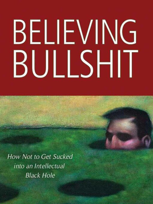 Title details for Believing Bullshit by Stephen Law - Available